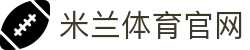 米兰体育下载 - 官方正版APP入口